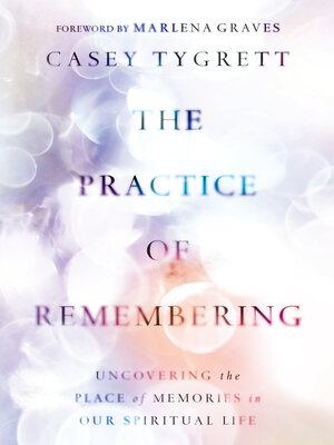 The Practice of Remembering - ebook